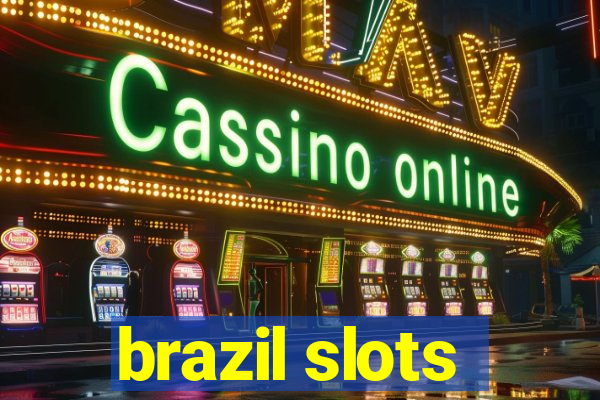 brazil slots